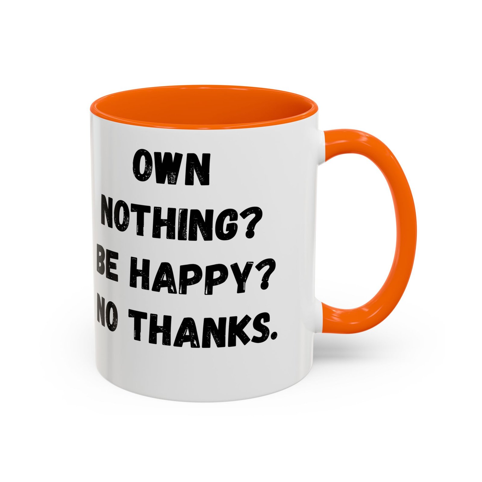 Own Nothing Coffee Mug - Funny Black Accent 11oz & 15oz, Gift for Minimalists, Coffee Lovers, Humor in Gift Ideas, Quirky Kitchen Decor - Image 21