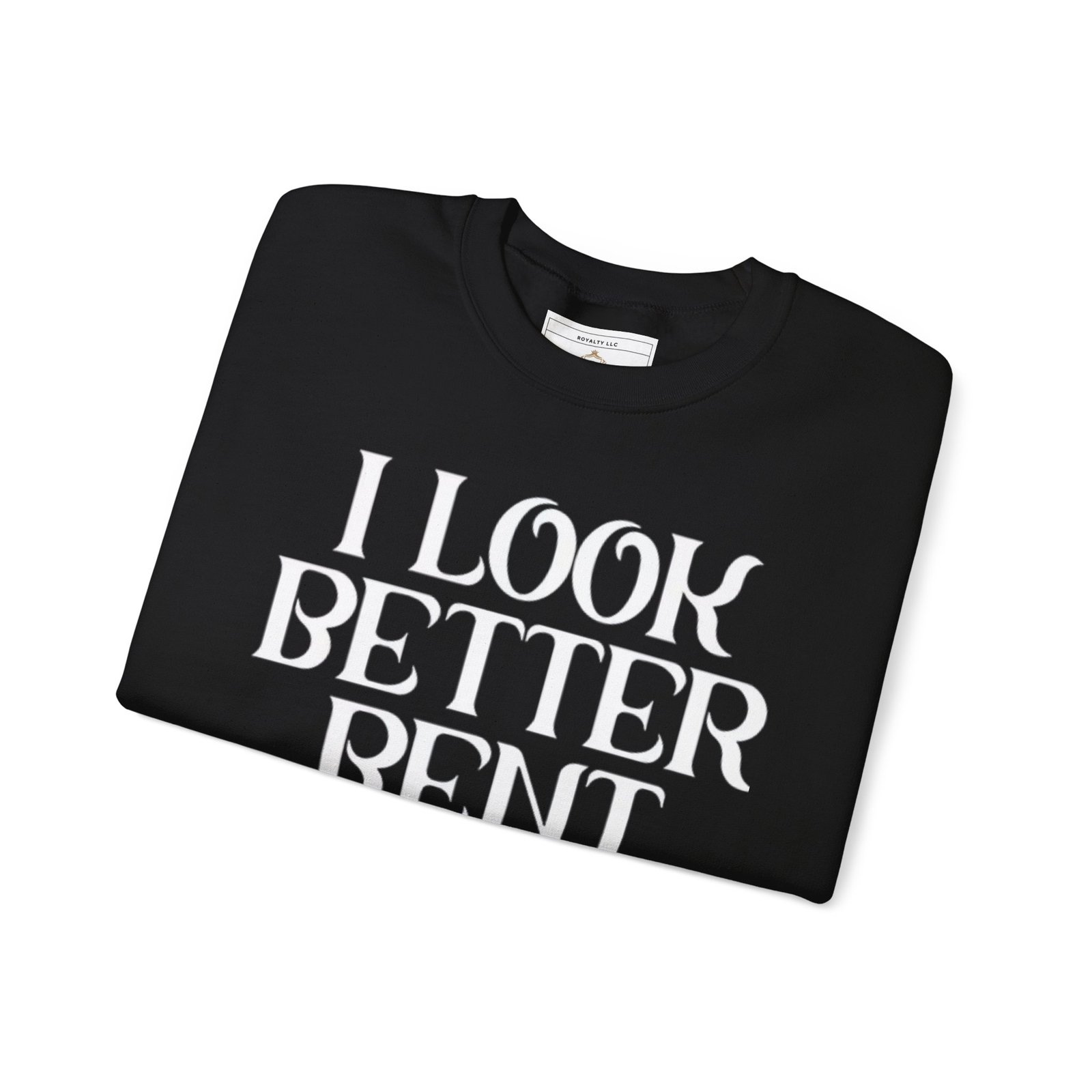 Funny Crewneck Sweatshirt | I Look Better Bent Over | Unisex Humor Fashion, Gift for Her, Casual Wear, Everyday Style, Loungewear - Image 4