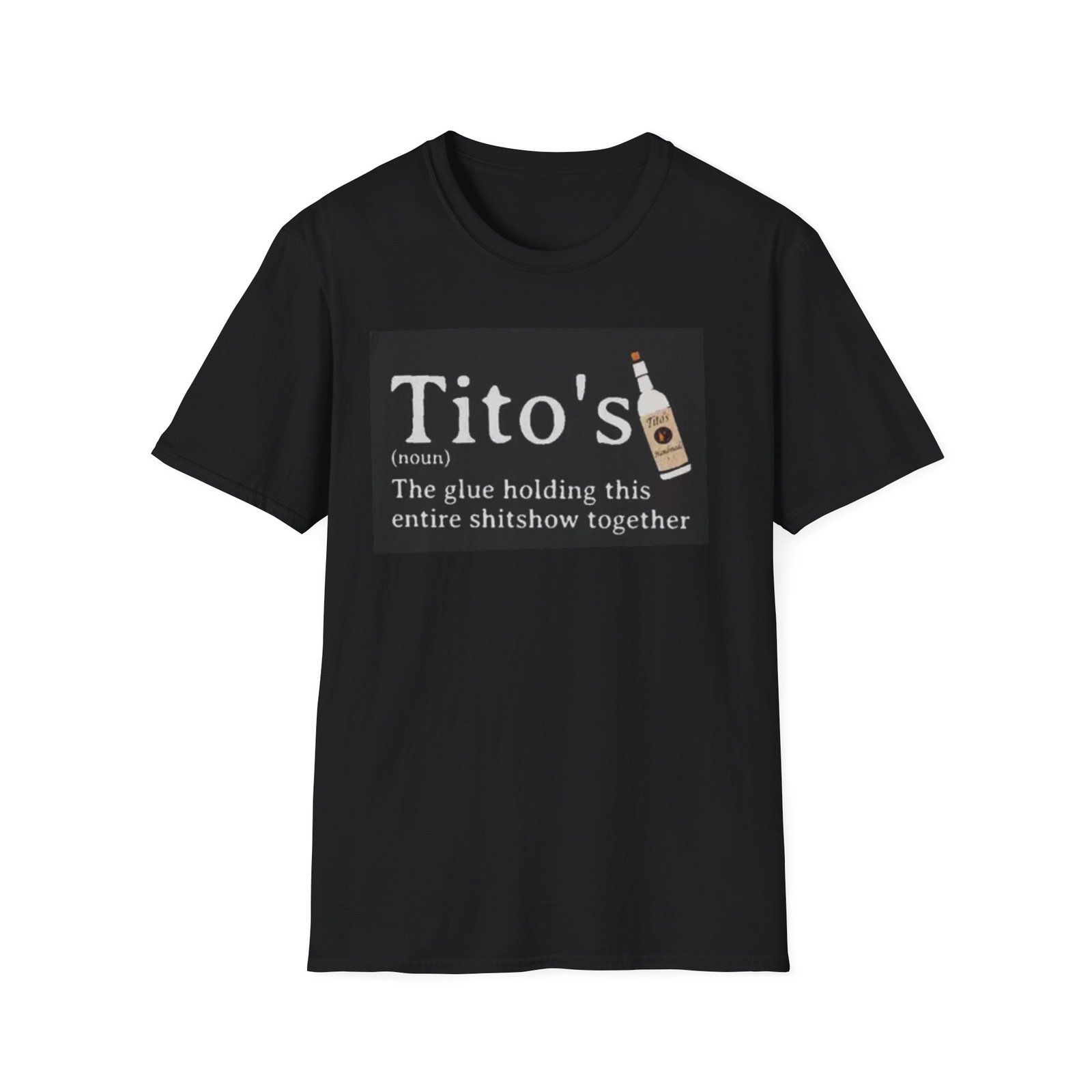 T-Shirt with Funny Tito's Quote, Casual Humor Tee, Gift for Friends, Birthday Present, Unisex Softstyle Shirt - Image 2