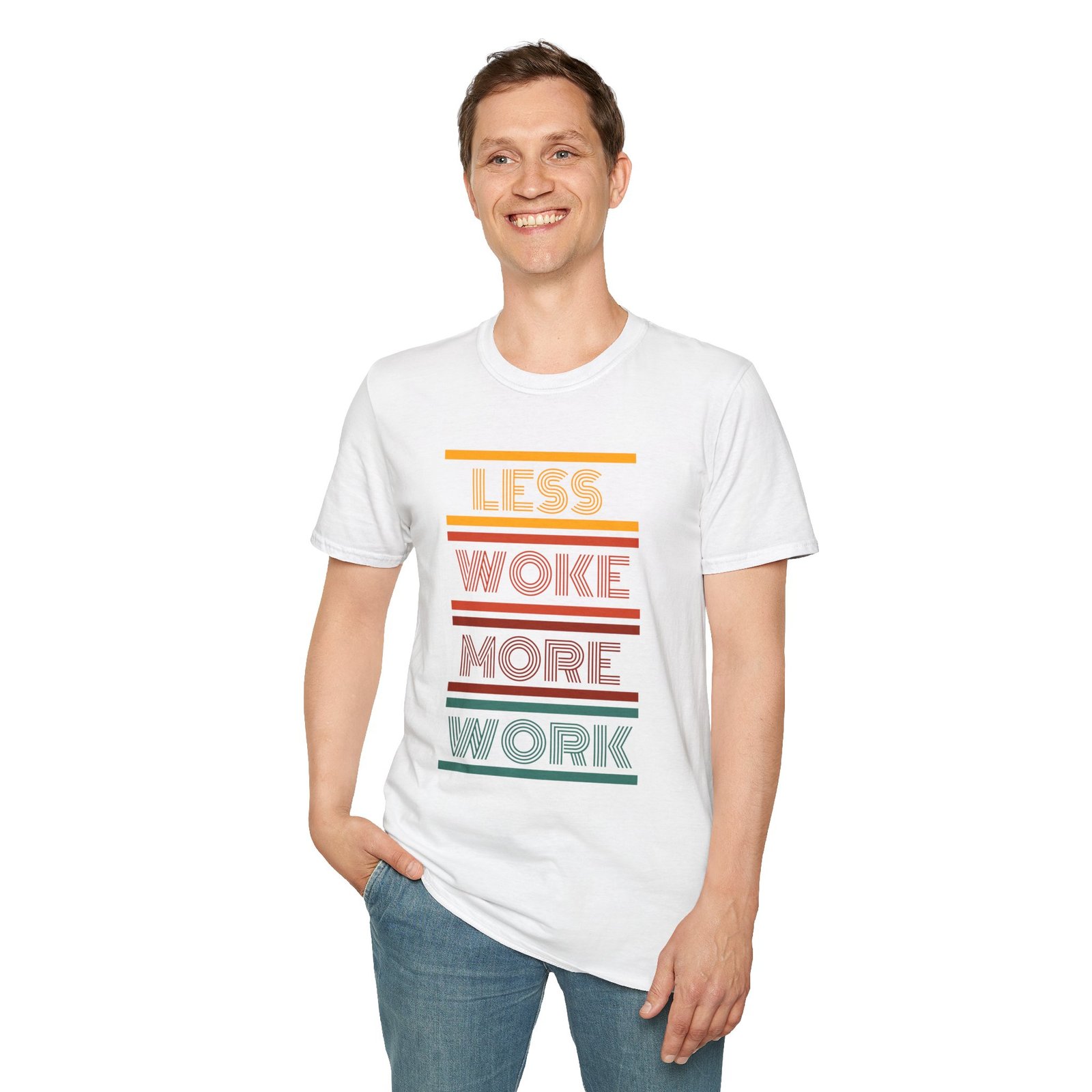 Witty Statement T-Shirt, Less Woke More Work Tee, Casual Unisex Tee, Funny Gift for Friends, Everyday Wear Apparel - Image 2