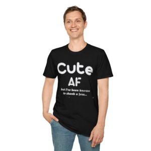Cute AF Unisex Softstyle T-Shirt, Trendy Graphic Tee for Casual Outings, Gift for Friends, Birthday Celebration, Everyday Wear