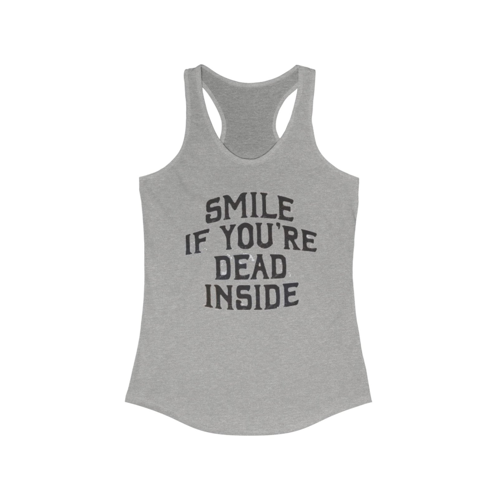 Women's Funny Racerback Tank - 'Smile If You’re Dead Inside' - Casual Summer Top, Workout Shirt, Gift for Friends, Humorous Tank - Image 3