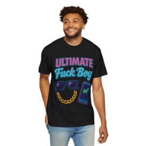Ultimate Fuck Boy T-shirt, Casual Unisex Tee, Trendy Graphic Shirt, Fun Party Apparel, Perfect for Friends or Gifts