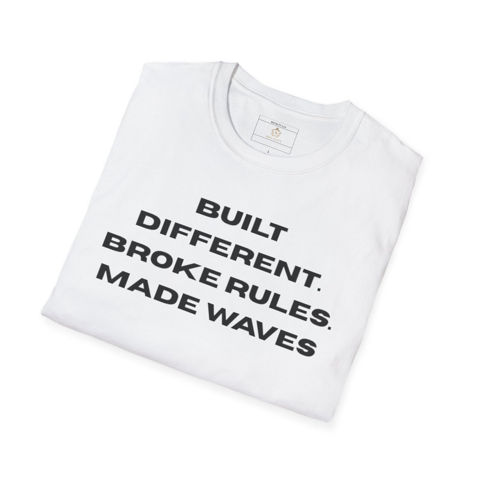 Bold Statement Unisex T-Shirt - Built Different, Broke Rules, Made Waves, Casual Style, Gift for Friend, Motivational Tee, Birthday Gift - Image 5