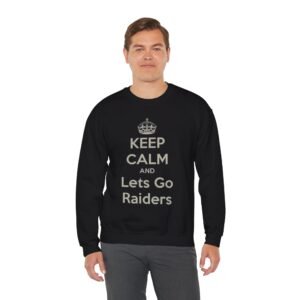 Unisex Keep Calm Raiders Sweatshirt - Perfect for Game Day, Cozy Layer for Fans, Great Gift for Sports Lovers