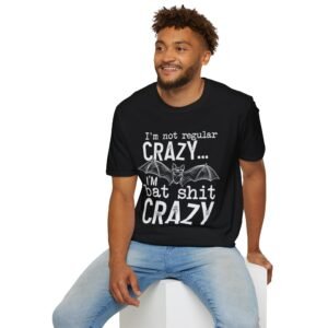 Bat Shit Crazy Unisex T-Shirt, Fun Tee for Halloween, Gift for Bat Lovers, Quirky Casual Wear, Spooky Season Shirt