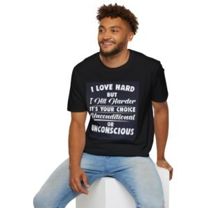 Unisex Softstyle T-Shirt - I Love Hard But I Hit Harder Tee, Gift for Him, Motivation Shirt, Fun Casual Wear, Birthday Gift