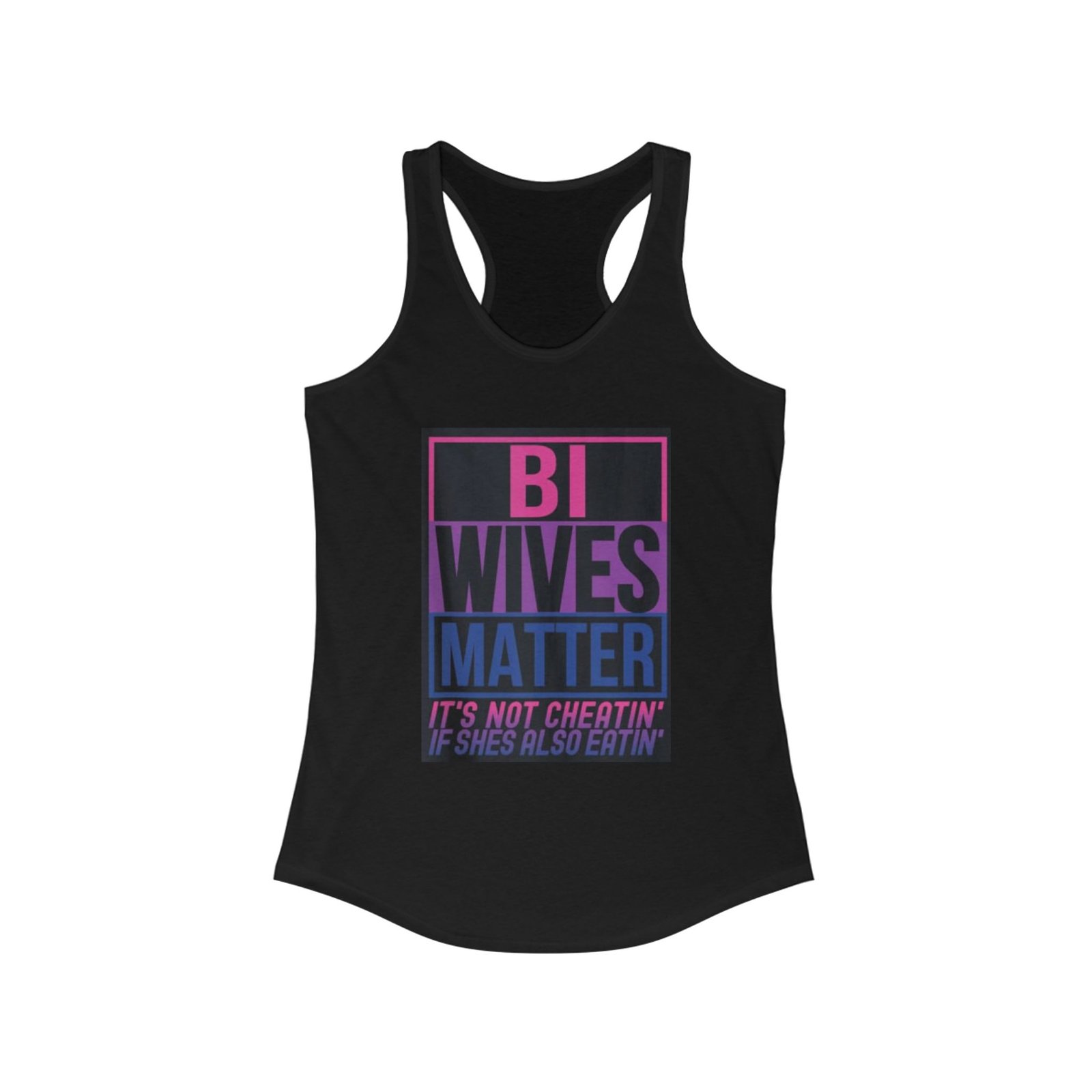 Bi Wives Matter Tank Top, LGBTQ+ Pride Shirt, LGBTQ Affirmation Apparel, Fun Summer Wear, Statement Racerback Tee