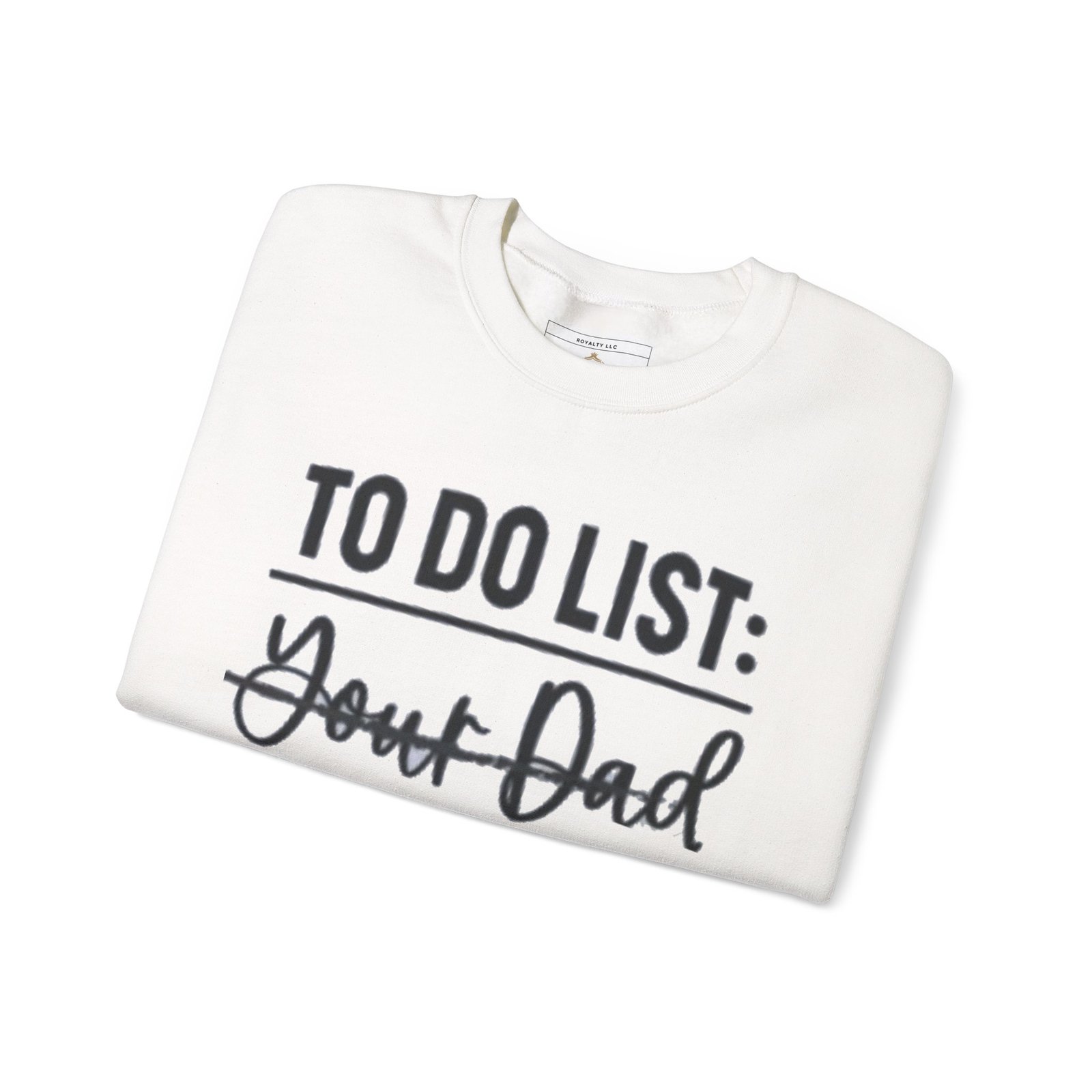 Funny Dad Sweatshirt, To Do List Sweatshirt, Gift for Dad, Unisex Crewneck, Casual Dad Apparel, Dad Joke Sweater - Image 4