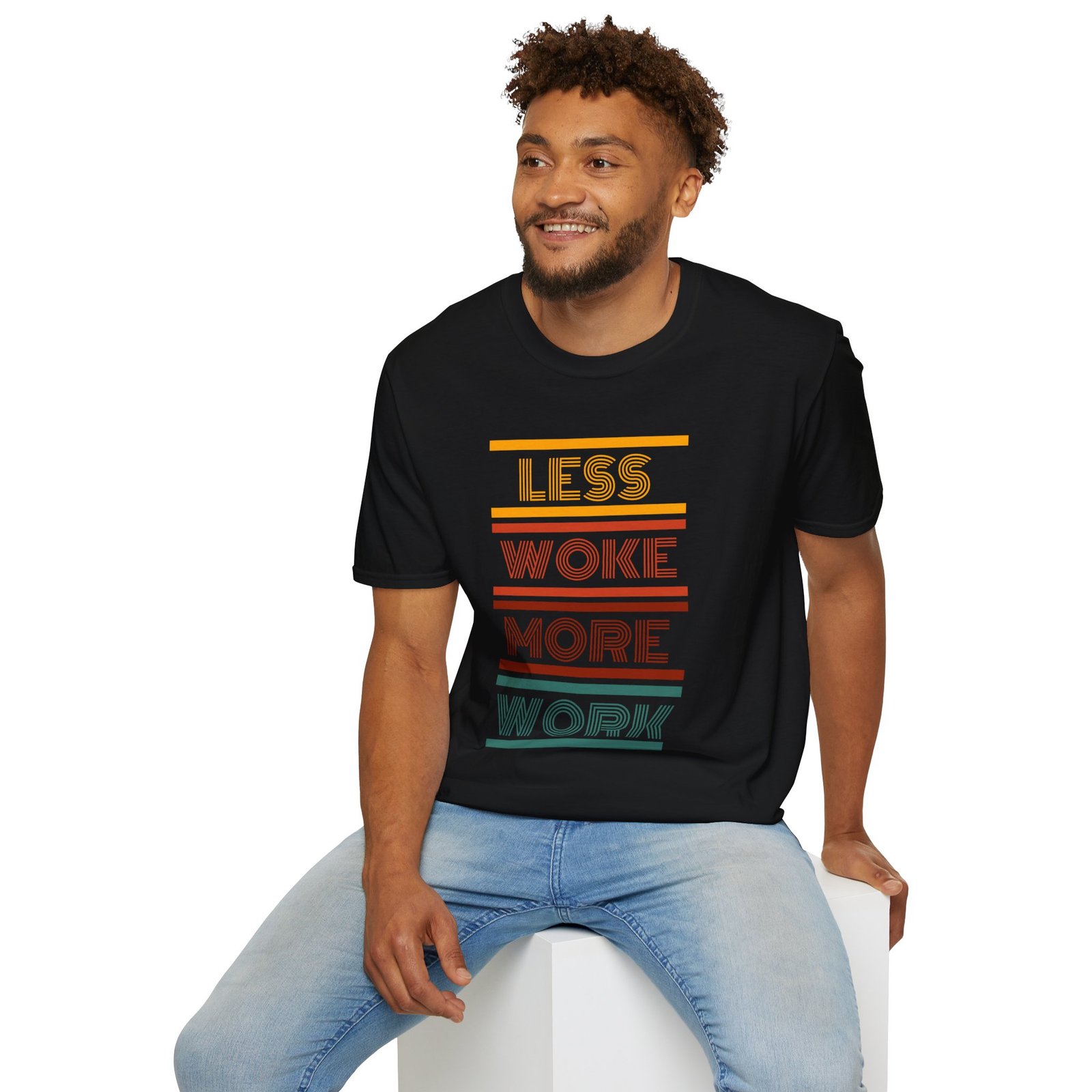 Witty Statement T-Shirt, Less Woke More Work Tee, Casual Unisex Tee, Funny Gift for Friends, Everyday Wear Apparel - Image 9