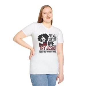 Funny Christian T-Shirt with Quote, Religious Gift, Inspirational Apparel, Unisex Tee, Gift for Believers
