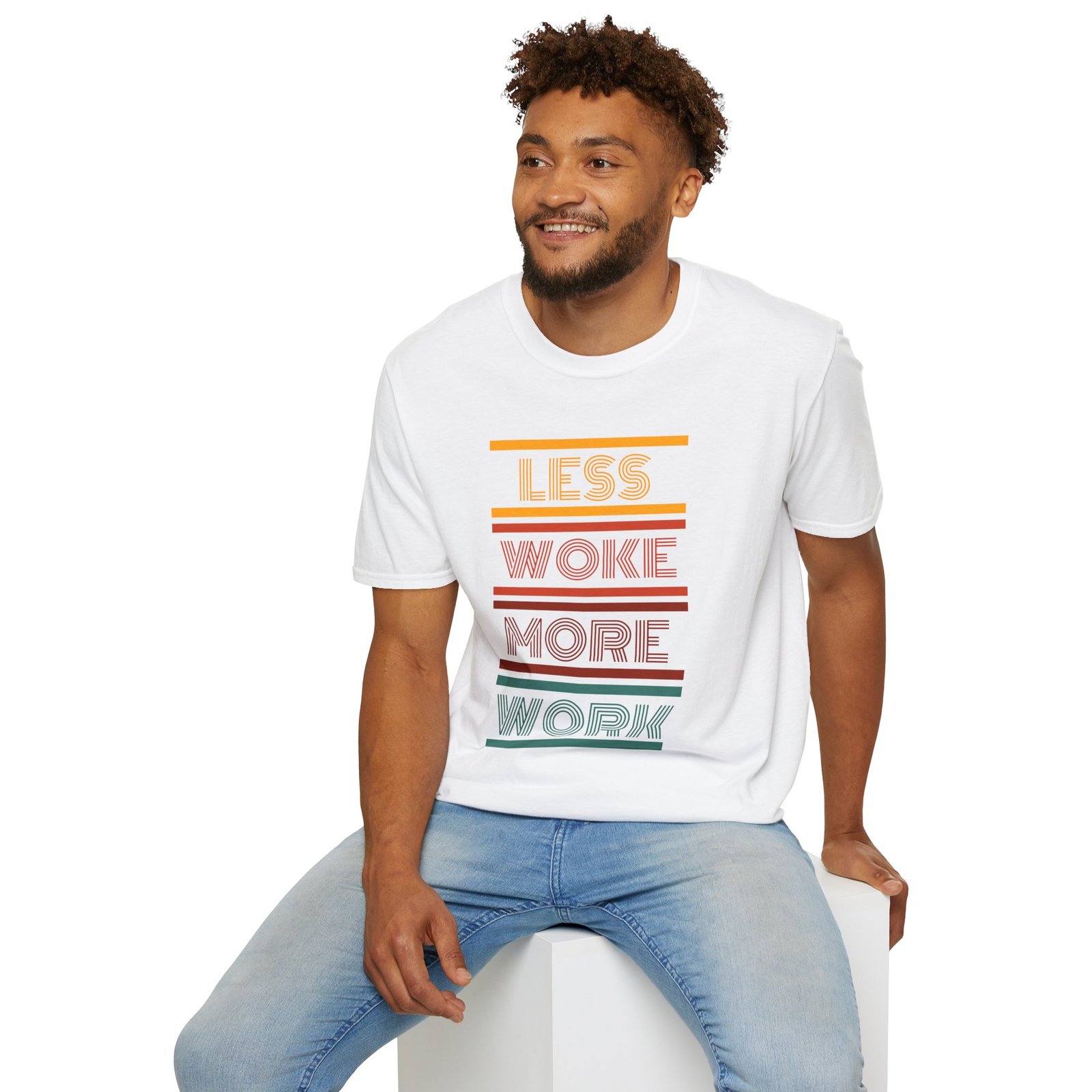 Witty Statement T-Shirt, Less Woke More Work Tee, Casual Unisex Tee, Funny Gift for Friends, Everyday Wear Apparel - Image 4
