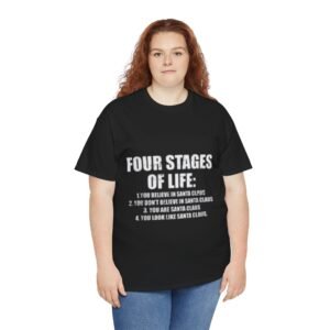 Funny Christmas Tee — “Four Stages of Life” Santa Claus Shirt