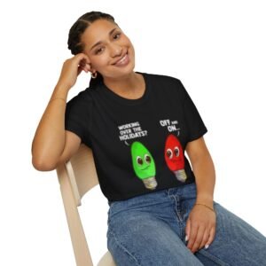 Funny Christmas Lights T-Shirt — "Working Over the Holidays? Off and On..." Holiday Tee